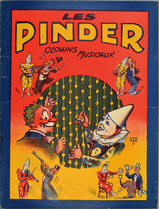 Yellow, red and blue painted poster with several clowns and the title “Les Pinder et les clowns musicaux” [“the Pinders and the musical clowns”].